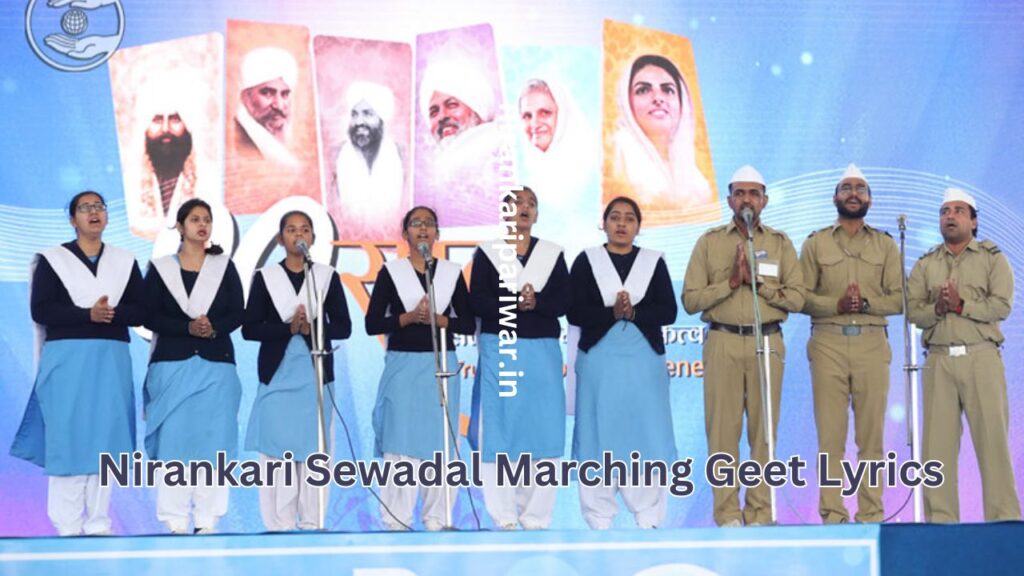 Nirankari Sewadal Marching Geet Lyrics